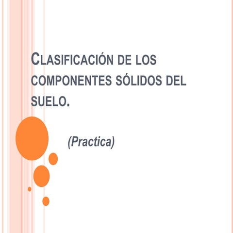 Clasificación de los componentes sólidos del suelo