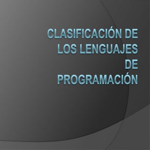 Clasificación de los lenguajes de programación