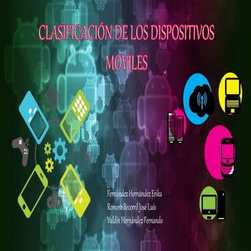 Clasificación de los dispositivos móviles | PPTX
