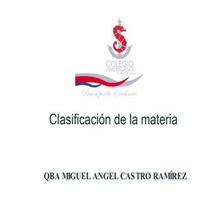 CLASIFICACION DE LA MATERIA
