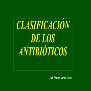 CLASIFICACION DE LOS ANTIBIOTICOS