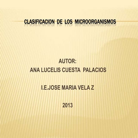 Clasificacion de los microorganismos  conceptualizac