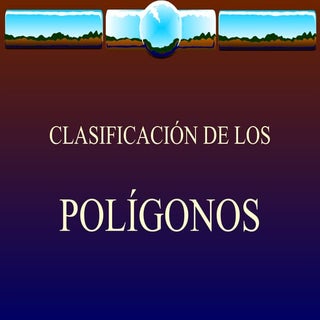 Clasificacion de los polígonos