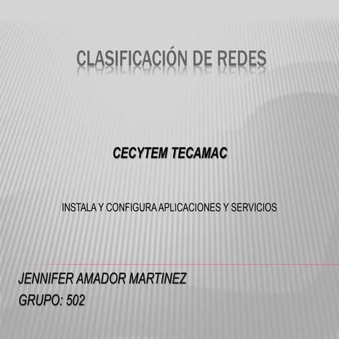 Clasificacion de Redes