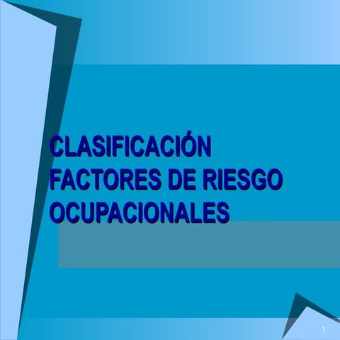 Clasificacion vs factores de riesgos. | PPT