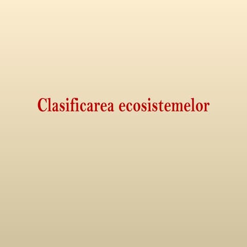 Clasificarea ecosistemelor