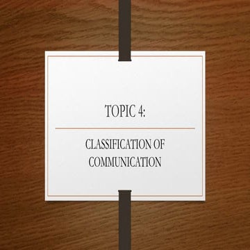 Clasification of Communication Topic 4.pptx