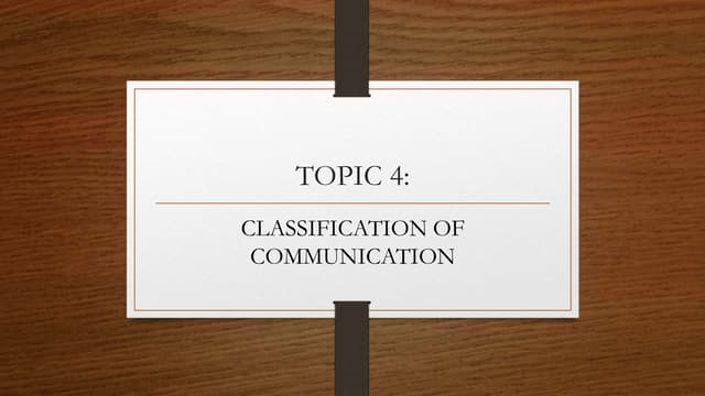 Clasification of Communication Topic 4.pptx