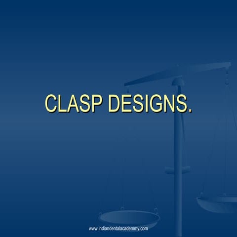 Dental Clasp designs 1 /certified fixed orthodontic courses by Indian dental ...
