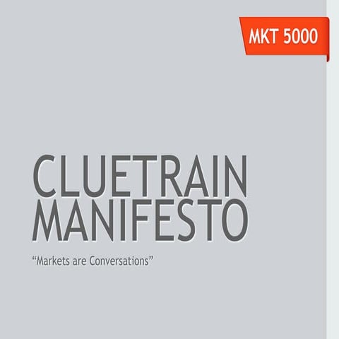 Cluetrain Manifesto - Dirty Dozen