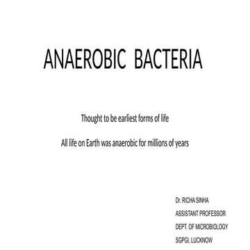 Anaerobic bacteria, Introduction, diagnosis and management  .pptx