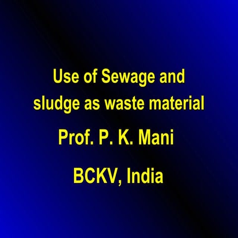  Sewage and sludge as waste material
