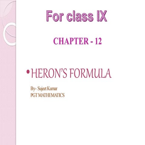 Class-9-Heron-s-Formula and Quadrilaterals for class IX.pptx