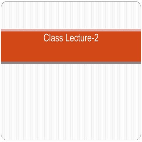 Class-Lecture-2.pptx