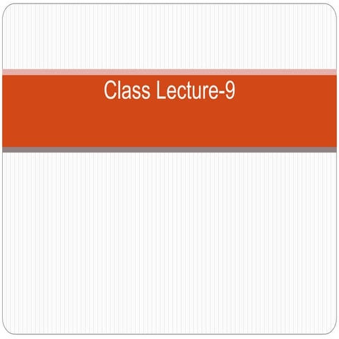 Class-Lecture-9.pptx