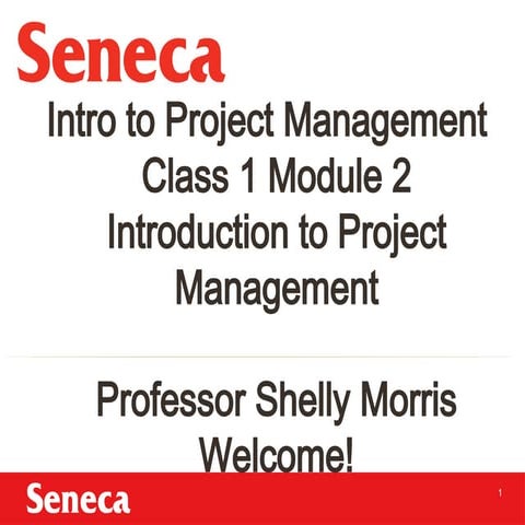 Class 1 - PM Basics and learning about projects