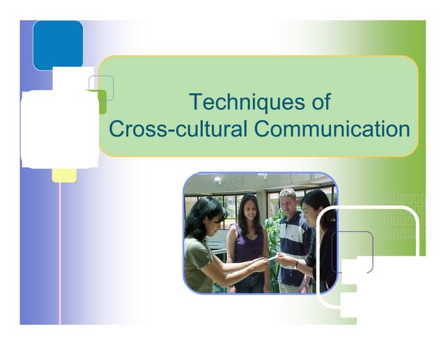 Class 1   techniques of cross-cultural communication
