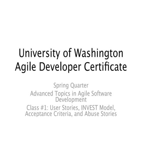 UW Agile CP202 - Class 1 User Stories