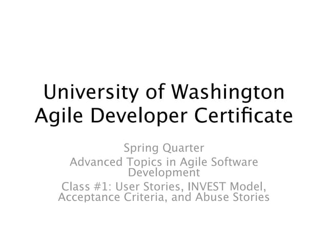 UW Agile CP202 - Class 1 User Stories