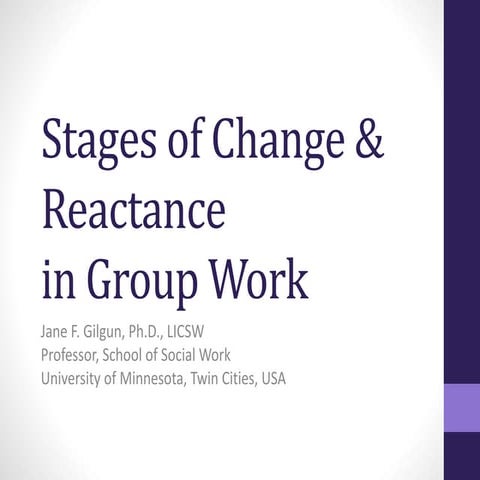 Stages of Change & Reactance in Group Work
