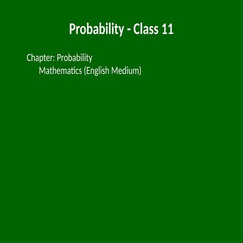 Class_11_Probability_Green_Board_Style.pptx