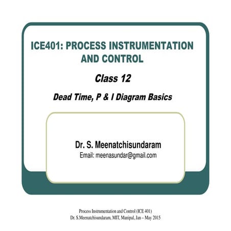Class 12   dead time, p & i diagram basics