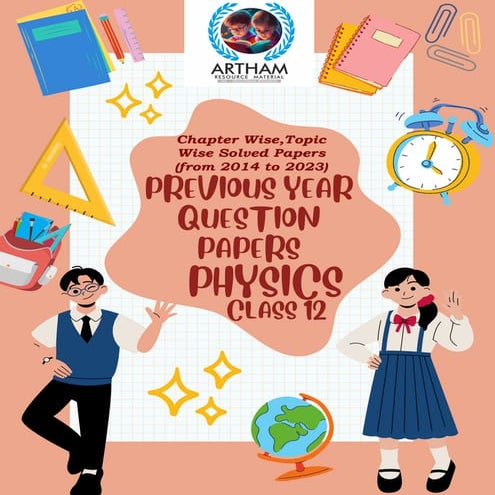 Class 12 Physics CBSE PYQ Chapter Wise Topic Wise.pdf