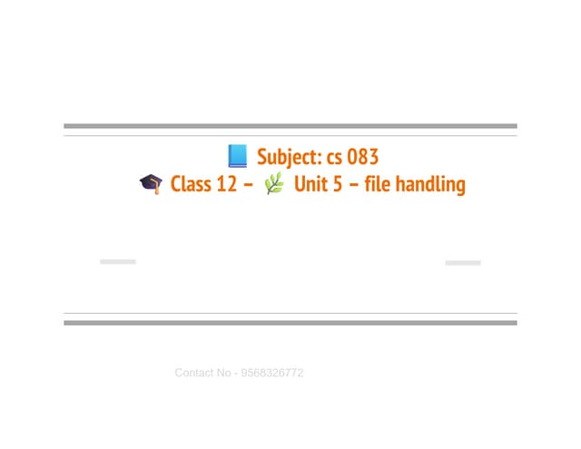 class  12 Unit 5  file handling.pdf skhnjhn