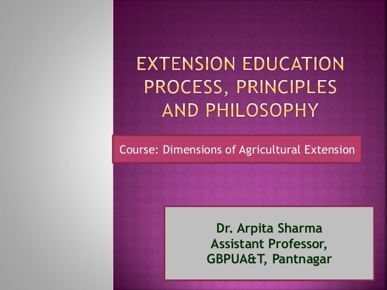 Extension education process, principles and philosophy