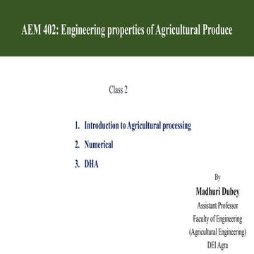 engineering properties of agriculture product | PPTX