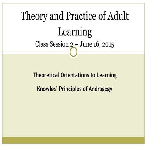 Class 2    knowles principles of andragogy rev