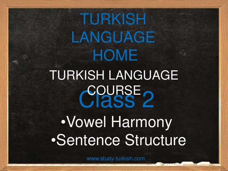 Class 2 vowel harmonysentence structure