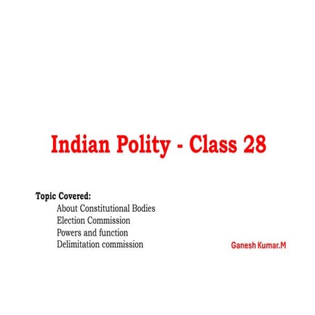 Indian Polity About Constitutional Bodies, Election Commission | PDF