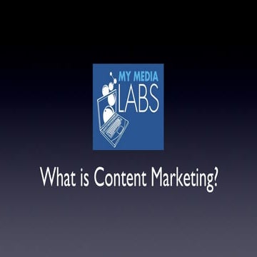 What is Content Marketing? | PPT | Marketing and Advertising | Business