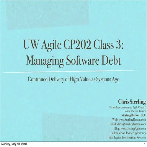 UW Agile CP202 Class 3 Managing Software Debt
