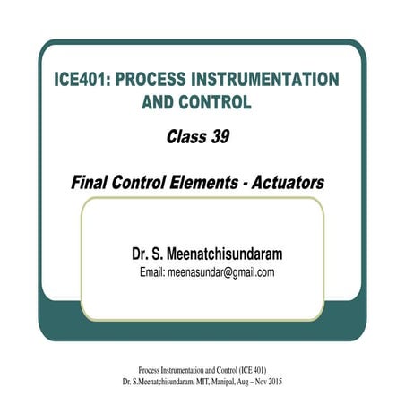 Class 39   final control elements - actuators