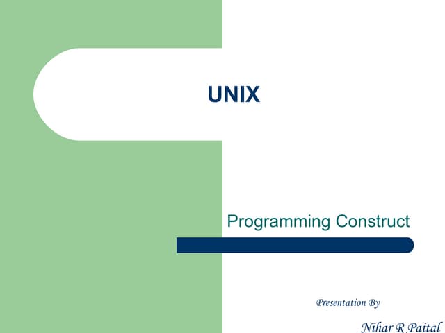 UNIX - Class3 - Programming Constructs