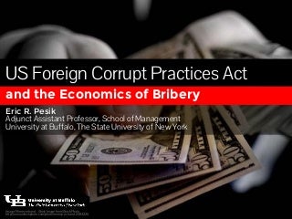 The Economics of Bribery