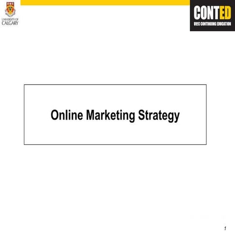 Class 4   u calgary - internet marketing - strategy
