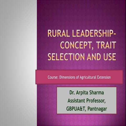 Rural leadership-Concept, trait selection and use