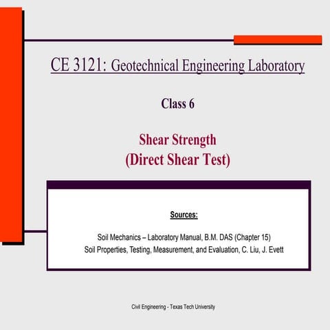 Class 6    Shear Strength - Direct Shear Test ( Geotechnical Engineering )