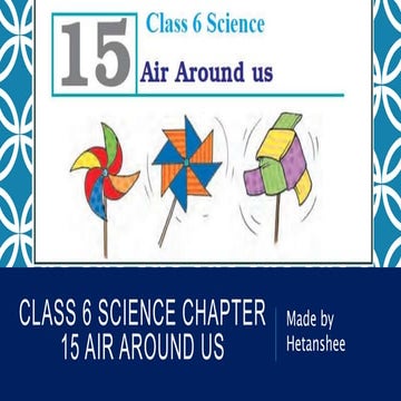 Class 6 science chapter 15 air around us