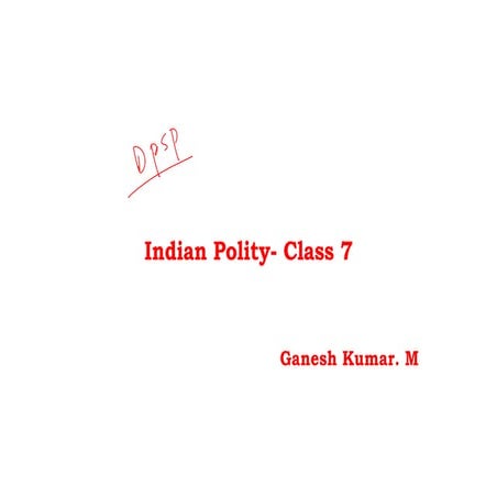 Indian Polity Directive principles of state policy (DPSP)