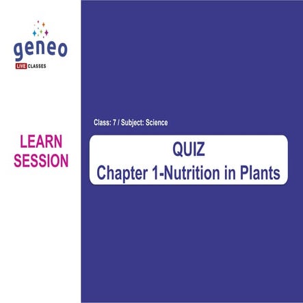 Class 7 Ch 1, Quiz 1 on nutrition in plants