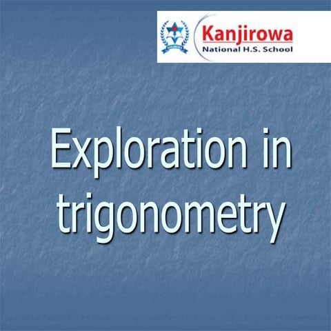Trigonometry Exploration