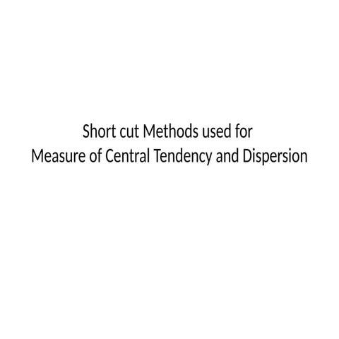 Class8_Short cut Methods_Measure of Central Tendency and Dispersion.pptx