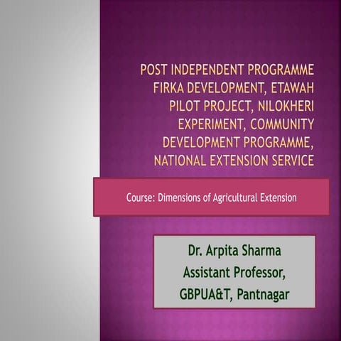 Post Independent programmefirka development, etawah pilot project, nilokheri...