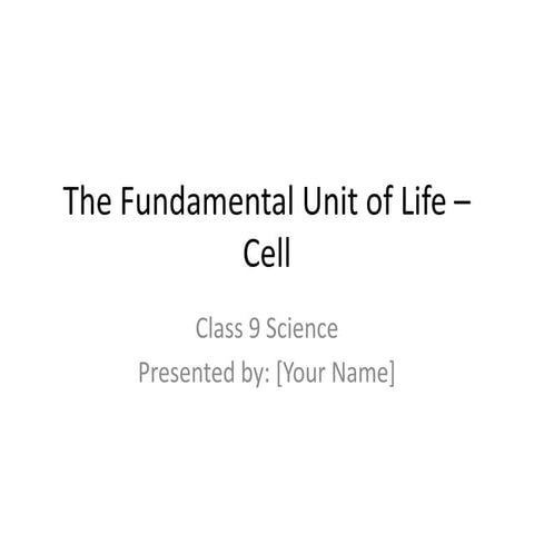 Class9_Cell_Chapter_Presentation (1).pptx
