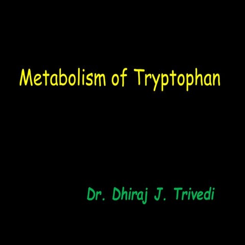  Metabolism of tryptophan