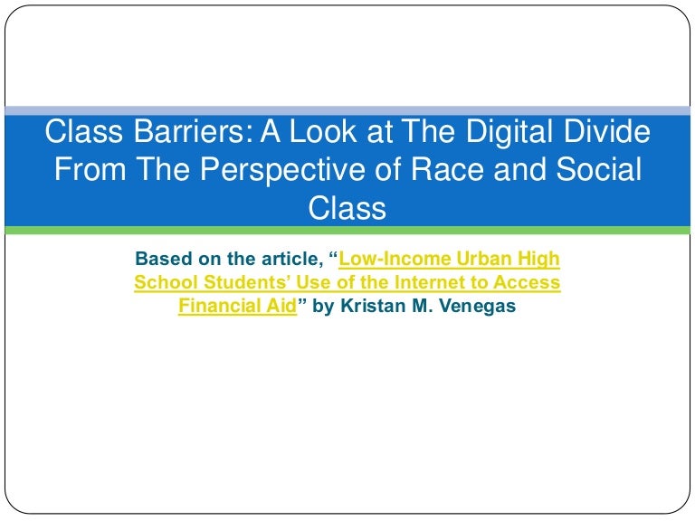 Class Barriers A Look at The Digital Divide From The Perspective of